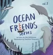 Ocean Friends Series: Volume 2