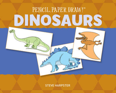 Pencil, Paper, Draw! (R): Dinosaurs