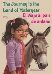 The Journey to the Land of Yesteryear: El viaje al país de antaño