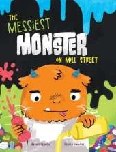 The Messiest Monster on Mill Street