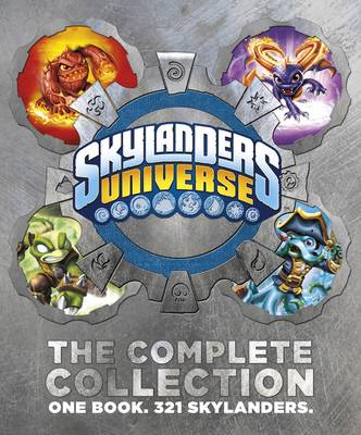 Skylanders Universe: The Complete Collection: One Book. 321 Skylanders.