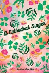 A Cathedral Singer