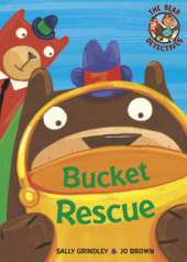 The Bear Detectives: Bucket Rescue