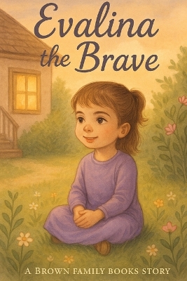 Evalina the Brave