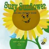 Suzy Sunflower: An ABC Botany Book