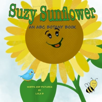 Suzy Sunflower: An ABC Botany Book