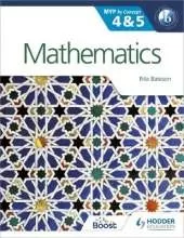 Mathematics for the IB MYP 4 & 5: By Concept