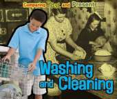 Washing and Cleaning: Comparing Past and Present