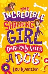 The Incredible Shrinking Girl  Definitely Needs a Dog