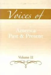 Voices of America Past and Present, Volume 2