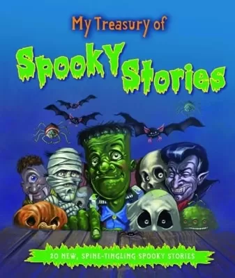 My Treasury of Spooky Stories