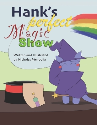 Hank's Perfect Magic Show