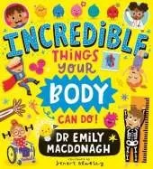 Incredible Things Your Body Can Do!