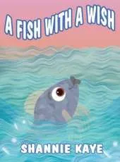 A Fish with a Wish