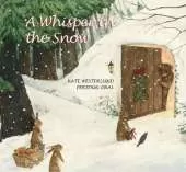 A Whisper In the Snow (An Endearing Holiday Story of Lost and Found)