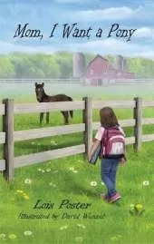 Mom, I Want a Pony