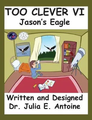 Too Clever VI: Jason's Eagle