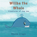 Wilba the Whale: Creatures of the Sea