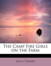 The Camp Fire Girls on the Farm