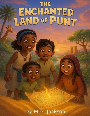 The Enchanted Land of Punt: Discover Africa's Great Empires