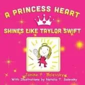 A Princess Heart: Shines Like Taylor Swift