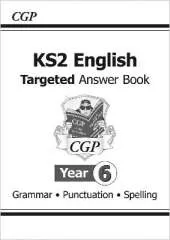 KS2 English Answers for Targeted Question Books: Grammar, Punctuation and Spelling - Year 6