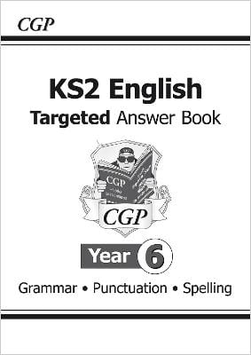 KS2 English Answers for Targeted Question Books: Grammar, Punctuation and Spelling - Year 6
