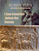 I saw Enmerkar defeat the Swamp