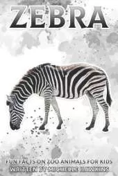 Zebra: Fun Facts on Zoo Animals for Kids #4