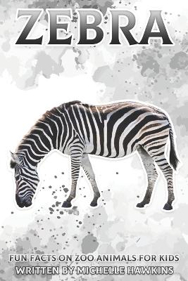 Zebra: Fun Facts on Zoo Animals for Kids #4