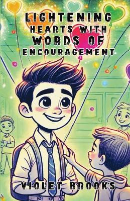 Lightening Hearts with Words of Encouragement