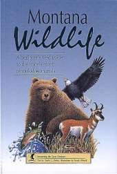 Montana Wildlife: A Beginner's Field Guide to the State's Most Remarkable Animals