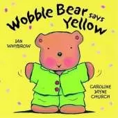 Wobble Bear Says Yellow