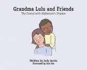 Grandma Lulu and Friends The friend with Alzheimer disease