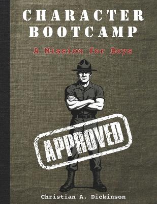 Character Bootcamp: A Mission for Boys