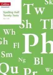 Year 5/P6 Spelling Half Termly Tests