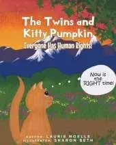The Twins and Kitty Pumpkin: Everyone Has Human Rights!