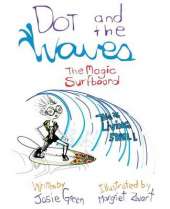 Dot and the Waves: The Magic Surfboard