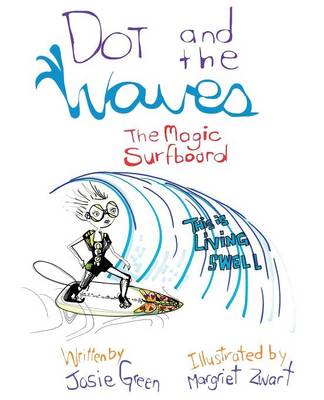 Dot and the Waves: The Magic Surfboard