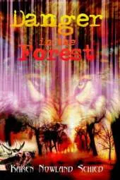 Danger in the Forest