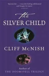 The Silver Sequence: The Silver Child