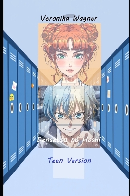 Densetsu no Hoshi: Teen Version