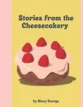 Stories from the Cheesecakery: Ages 3 and above