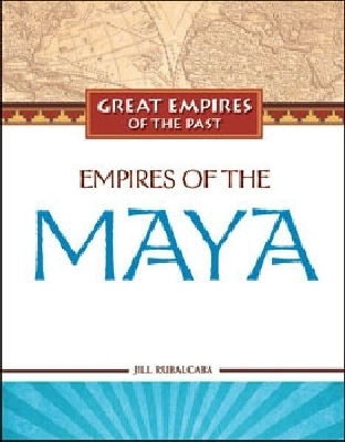 Empires of the Maya