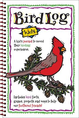 Bird Log Kids: A Kid's Journal to Record Their Birding Experiences