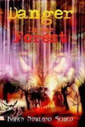 Danger in the Forest