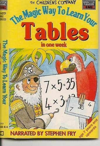 Tables: The Magic Way to Learn Your Tables in One Week