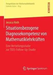 Situationsbezogene Diagnosekompetenz Von Mathematiklehrkraften: Eine Vertiefungsstudie Zur Teds-Follow-Up-Studie