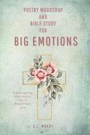 Poetry Workshop and Bible Study for Big Emotions-Floral Edition