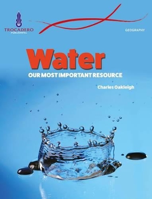 Water: Our Most Important Resource